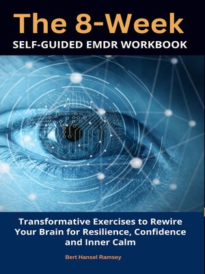 cover image of The 8-Week Self-Guided EMDR Workbook